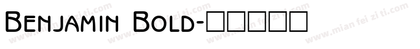 Benjamin Bold字体转换